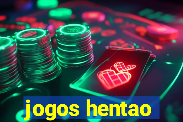 jogos hentao